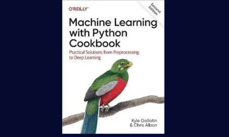 Machine Learning with Python Cookbook by Chris Albon (Book Review)