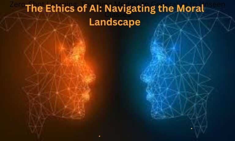 The Ethics of AI: Navigating the Moral Landscape